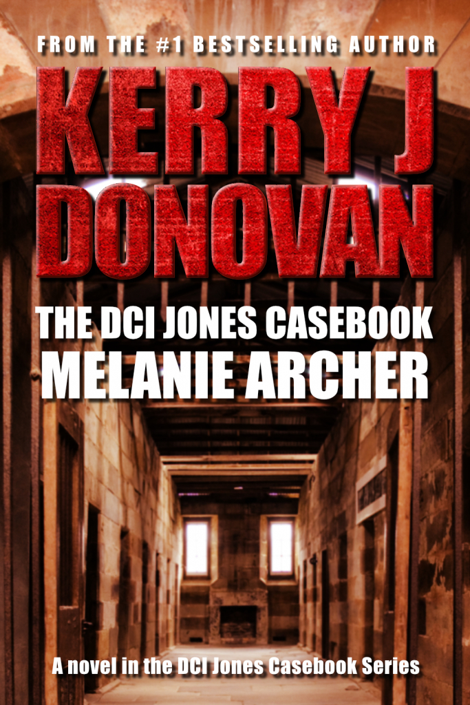 Book Cover: The DCI Jones Casebook: Melanie Archer